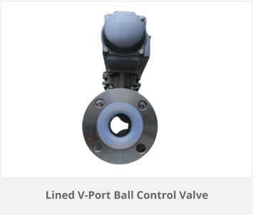 lined-v-port-control-value